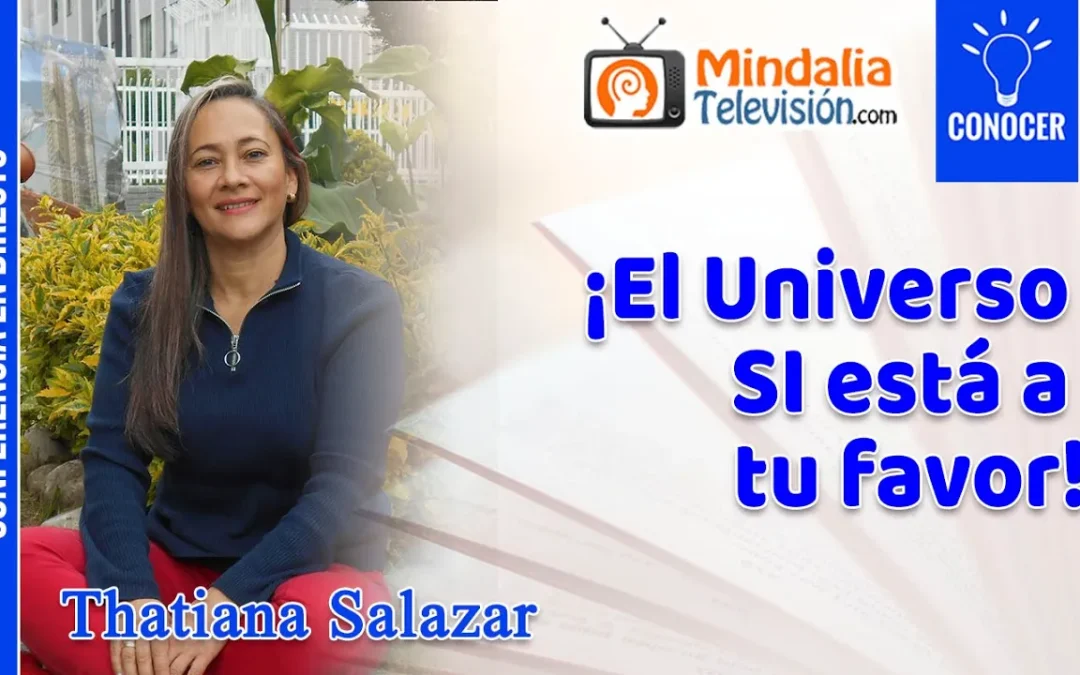 ¡El Universo SI está a tu favor!